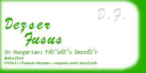 dezser fusus business card